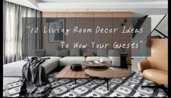 Îmbunătățiți-vă spațiul de locuit: Idei și sfaturi pentru decorarea casei