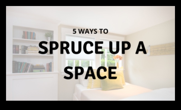 5 moduri de a-ți îmbunătăți spațiul 1 Vă întrebați cum să vă amenajați spațiul? Încercați aceste idei de decor!